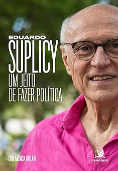 Um Jeito de Fazer Politica Eduardo Suplicy